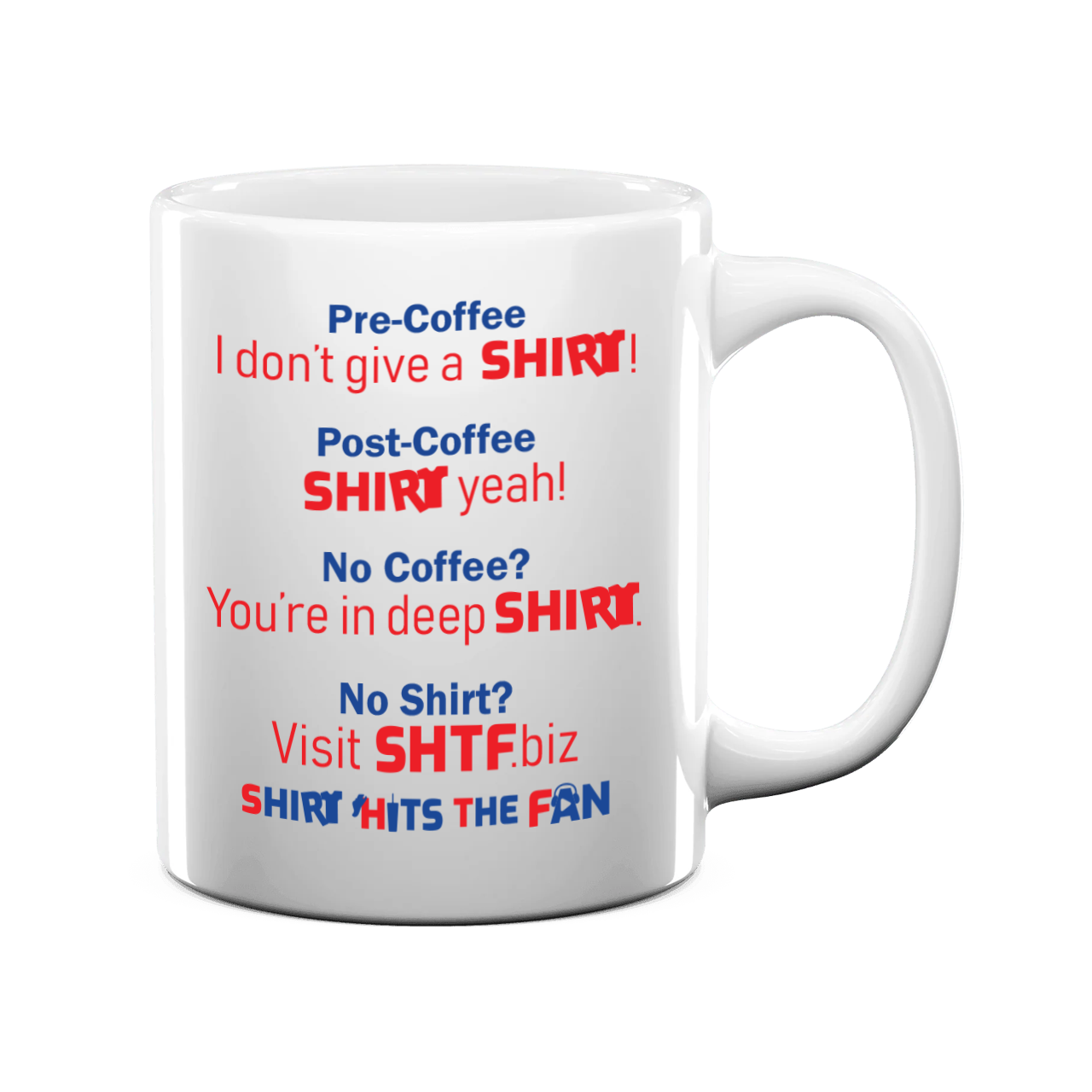 SHTF Don't Give a Shirt Coffee Mug